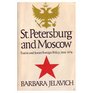 St Petersburg and Moscow tsarist and Soviet foreign policy 18141974