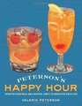 Peterson's Happy Hour Spirited Cocktails and Helpful Hints to Brighten Daily Life