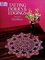 Tatting Doilies and Edgings (Dover Needlework Series)