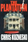 The Plantation (Payne and Jones, Bk 1)