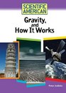 Gravity And How It Works