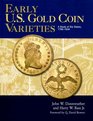 Early Us Gold Coin Varieties A Study of Die States 17951834