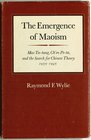Emergence of Maoism MaoTseTung Ch'En Pota and the Search for Chinese Theory 19351945