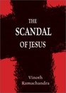 The Scandal of Jesus