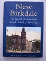 New Birkdale The Growth of a Lancashire Suburb 18501912