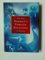 Norway's Foreign Relations a History