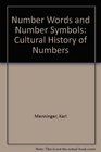 Number Words and Number Symbols A Cultural History of Numbers