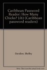 Caribbean Password Reader How Many Chicks