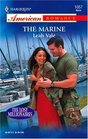 The Marine (Lost Millionaires, Bk 3) (Harlequin American Romance, No 1057)