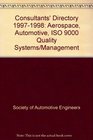 Consultants Directory Aerospace Automotive Iso 9000 Quality Systems/Management 1997/1998