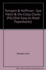 Sue Patch and the Crazy Clocks
