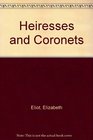 Heiresses and Coronets