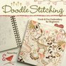 DoodleStitching Fresh  Fun Embroidery for Beginners