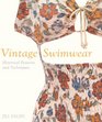 Vintage Swimwear Historical Patterns and Techniques