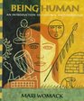 Being Human An Introduction to Cultural Anthropology