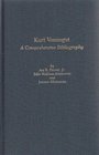 Kurt Vonnegut A Comprehensive Bibliography