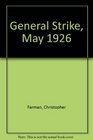 The General Strike May 1926