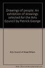 Drawings of people An exhibition of drawings