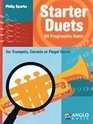 Starter Duets for Trumpet/Cornet/Flugel Horn Bk  60 Progressive Duets