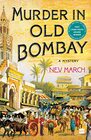 Murder in Old Bombay (Captain Jim and Lady Diana, Bk 1)