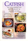 Catfish: An All-American Restaurant & Recipe Guide
