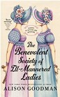 The Benevolent Society of Ill-Mannered Ladies (Ill-Mannered Ladies, Bk 1)