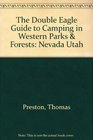 The Double Eagle Guide to Camping in Western Parks  Forests Nevada Utah
