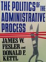 Politics of the Administrative Process