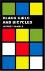 Black Girls and Bicycles