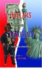 Dollars Of Democracy A Technological Alternative to Capitalism