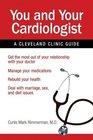 You and Your Cardiologist A Cleveland Clinic Guide