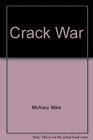 Crack War