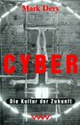 Cyber Die Kultur der Zukunft