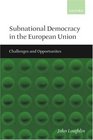 Subnational Democracy in the European Union Challenges and Opportunities