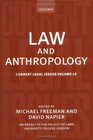 Law and Anthropology Current Legal Issues Volume 12