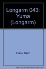 Longarm 043 Yuma