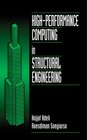 High Performance Computing in Structural Engineering