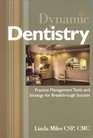 Dynamic Dentistry