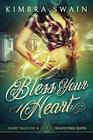 Bless Your Heart (Fairy Tales of a Trailer Park Queen)