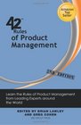 42 Rules of Product Management  Learn the Rules of Product Management from Leading Experts around the World