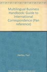 Multilingual Business Handbook Guide to International Correspondence