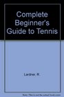 Complete Beginner's Guide to Tennis