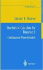 Stochastic Calculus for Finance II  ContinuousTime Models