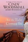 As the Tide Comes In A Novel