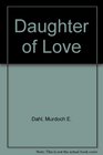 Daughter of Love