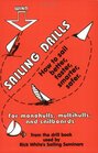 Sailing Drills: How to Sail Better, Faster, Smarter, Safer