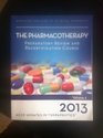 Updates in Therapeutics 2013 The Pharmacotherapy Preparatory Review and Recertification Course Print Workbook 2Volumes