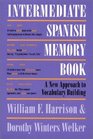 Intermediate Spanish Memory Book A New Approach to Vocabulary Building