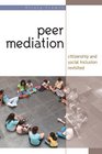 Peer Mediation Citizenship and Social Inclusion in Action