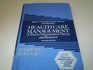 Health Care Management A Text in Organization Theory and Behaviour